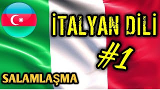 🇮🇹 İtalyan dili dərsi 1  Salamlaşma  İtalyanca danışıq dərsi  My Language Academy [upl. by Paderna]