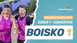 DZIEŃ 1  BOISKO 1  OBŁĘDNA PLAŻA 2024 [upl. by Eddi]