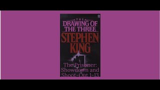 The Drawing of the Three Audiobook The Prisoner Showdown and ShootOut 113 [upl. by Ajnat]