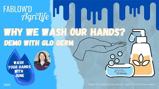 FABLOW AgriLife Why We Wash Our Hands  Demo with Glo Germ [upl. by Nilpik191]