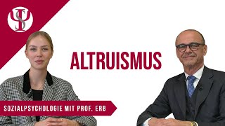 Altruismus  Sozialpsychologie mit Prof Erb [upl. by Roselin113]