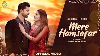 Mere Hamsafar quotquotमेरे हमसफरquotquot  Romika Masih amp Rahul Sandhu  Wedding Song  Masih Wedding Song [upl. by Mraz]