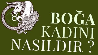 Boğa Kadınlarının Özellikleri  Boğa Kadınlarıyla Yaşayanlara Tavsiyeler ♉️ [upl. by Berstine16]