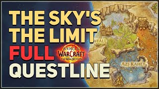 The Skys The Limit WoW Questline [upl. by Aicetel805]