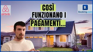 Come funzionano i Pagamenti su Airbnb e Booking [upl. by Aileon]