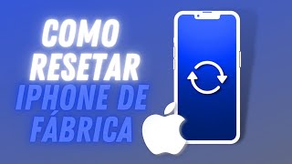 Como Resetar Formatar ou Redefinir seu iPhone de Fábrica  Compatível com iOS 1617 [upl. by Htenek]