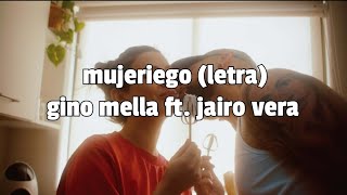 mujeriego letra Ginomella ftJairoVeraTV [upl. by Sebastien]