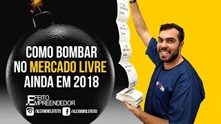 Como VENDER MAIS no MERCADO LIVRE em 2018 [upl. by Aiym911]