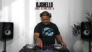 DJ Chello  SingAlong Vol4 [upl. by Aseiram]