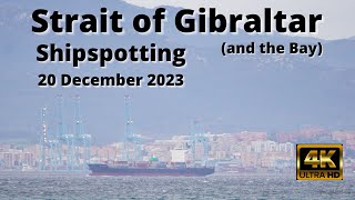 Ship Movements Bay of Gibraltar 20 Dec 2023 [upl. by Neellek]