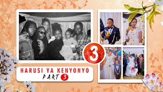 HARUSI YA KENYONYO PART 3 💍 [upl. by Amandie]