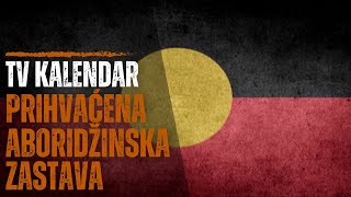 TV kalendar Prihvaćena aboridžinska zastava [upl. by Hugh173]