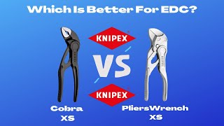 Knipex Cobra XS vs PliersWrench XS You can only choose ONE [upl. by Oileduab]