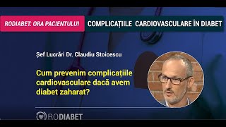 Dr Claudiu Stoicescu Prevenirea complicațiilor cardiovasculare [upl. by Haswell]