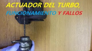 ACTUADOR del TURBO PULMÓN funcionamiento y fallosgeometría fijavariablemotor encendido apagado [upl. by Betteann604]