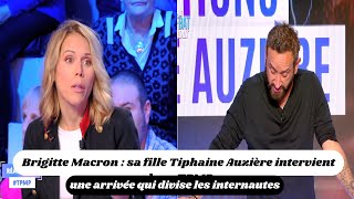 Tiphaine Auzière fait ses débuts en tant que chroniqueuse sur TPMP une arrivée qui divise les inter [upl. by Notsob]