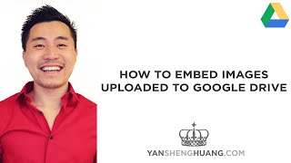 How to Embed Images Uploaded to Google Drive [upl. by Shannen]