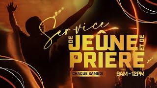 Samedi Des Miracles  Service de Jeûne [upl. by Weibel404]