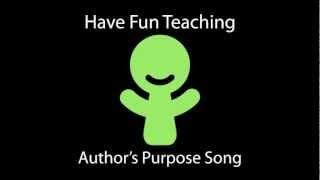 Authors Purpose Song Learn Authors Purpose for Kids  Audio [upl. by Ariada]