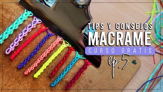 TIPS Y CONSEJOS PARA PRINCIPIANTES 💡 » Ep5  Curso de macrame ● Tutoriales Temuco [upl. by Yelkao38]