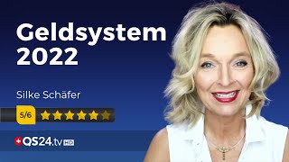 Wandel des Geldsystems 2022  Astrologin Silke Schäfer  Sinn des Lebens  QS24 Gesundheitsfernsehen [upl. by Vandyke]