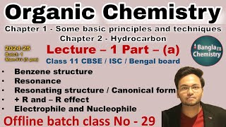 Organic chemistry Class 11 L1aBatch1Resonance R R effect Benzene structureresonance hybrid [upl. by Ribaudo]