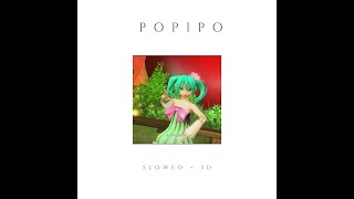 Popipo ft hatsune miku slowed down to perfection  3D [upl. by Ahsinned]