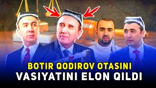 BOTIR QODIROV SHERALI JORAYEV VASIYATINI ELON QILDI [upl. by Niuqaoj]