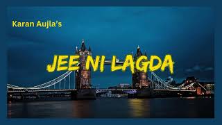 Jee Ni Lagda Full Audio Track  Jiddan Di Mili Jatt Nu  IKKY  Karan Aujla [upl. by Antony]