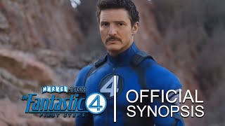 FANTASTIC FOUR FIRST STEPS 2025 OFFICIAL SYNOPSIS [upl. by Nitz]