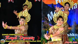 1st Place  Royal Dynasty  Dance Competition R2 Hmong National Memorial Day Festival 2024 [upl. by Taran494]