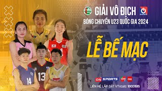 🔴Trực tiếp  Lễ bế mạc giải bóng chuyền U23 quốc gia 2024 [upl. by Langley]