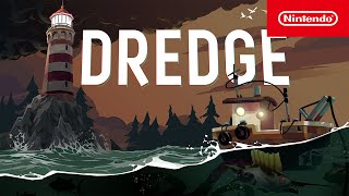 DREDGE  Launch Trailer  Nintendo Switch [upl. by Bessy532]