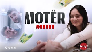 Fsiuff  Motër Miri 👩🏻‍❤️‍💋‍👨🏼 ShokuQëTëDoTëMirën [upl. by Leonard]