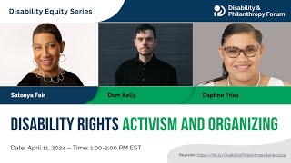 Disability Equity Webinar Series Disability Rights Activism and Organizing [upl. by Ttevi]