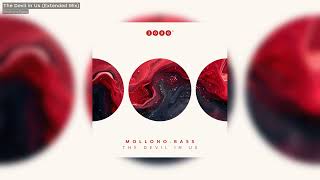 Mollono Bass  The Devil in Us Extended Mix  3000Grad [upl. by Foley]