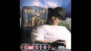 CBo  Break Um Off feat Big Lurch  One Life 2 Live [upl. by Ettinger]