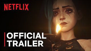 Arcane Season 2  Official Trailer  Netflix [upl. by Lannie]