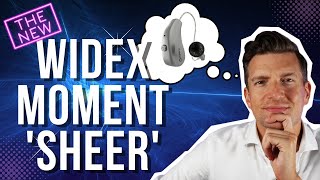 Introducing The Widex Sheer  A NEW Hearing aid in the Widex Moment Family [upl. by Treiber436]