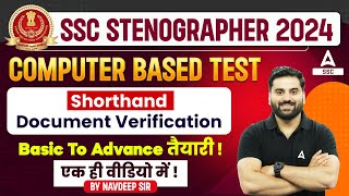 SSC Stenographer 2024  SSC Steno CBT Shorthand Document Verification  Basic To Advance [upl. by Gearhart]