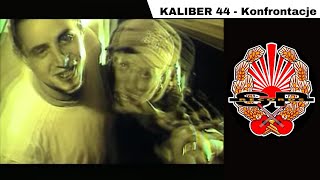 KALIBER 44  Konfrontacje OFFICIAL VIDEO [upl. by Adaner]