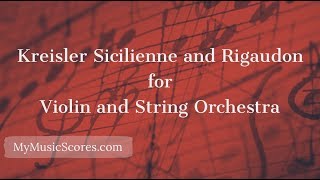 Kreisler Sicilienne and Rigaudon for Violin and String Orchestra [upl. by Mccandless]