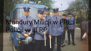 Mundury Milicji w PRL i Policji w III RP [upl. by Enileme688]