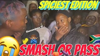 SMASH OR PASS BUT FACE TO FACE SPICIEST EDITION EVER IN SOUTH AFRICAIVORY PARK MUST WATCH EPISODE [upl. by Packton]