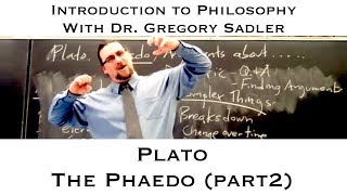 Platos dialogue the Phaedo part 2  Introduction to Philosophy [upl. by Nova]