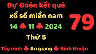 Dự đoán kết quả xổ số miền nam ngày 14 tháng 11 năm 2024 thứ 5 tây ninh an giang bình thuận xsmn [upl. by Eisso]