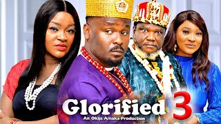 GLORIFIED SEASON 3  New Movie Zubby Michael  ChaCha Eke 2024 Latest Nigerian Nollywood Movie [upl. by Aehtorod52]