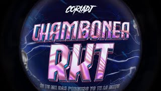 CHAMBONEA RKT  CORIA DJ  PERREO RKT [upl. by Notsirb]