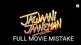 JAWAANI JAANEMAN FULL MOVIE HD QUALITY MISTAKE  SAIF ALI KHAN TABUALAYA AND NITIN K NEW MOVIE [upl. by Acnairb]