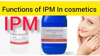 Top Functions Of IPM Isopropyl Myristate In Cosmetic Manufacturing  Cosmetics Class [upl. by Frieder129]